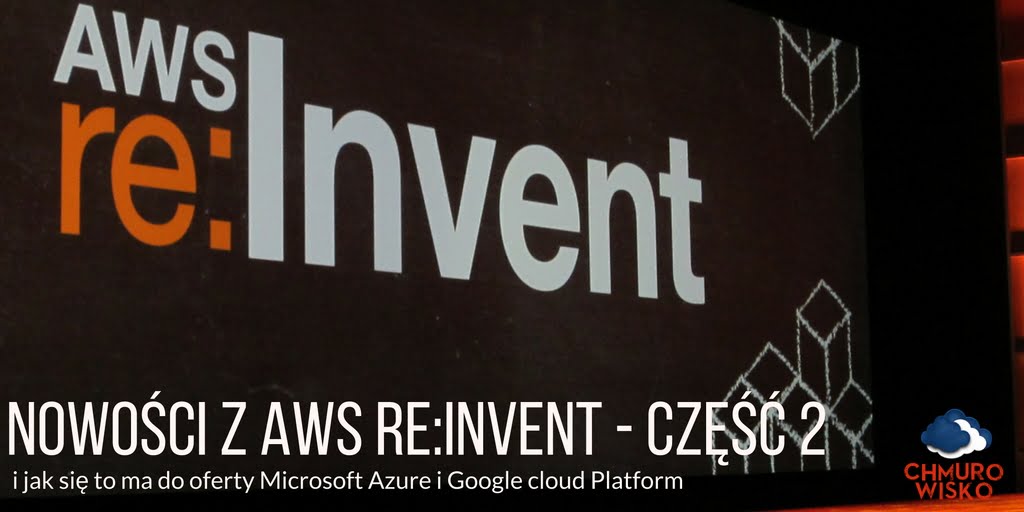 Nowosci z AWS reinvent